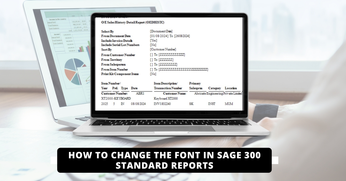 How to change the font in Sage 300 standard reports