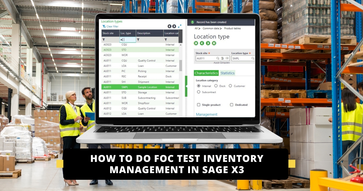 How to do FOC Test Inventory management in Sage X3